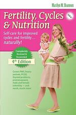 Fertility, Cycles and Nutrition : Self-Care for Improved Cycles and...
