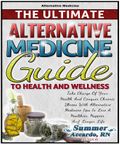 ANXIETY RELIEF: The Ultimate Alternative Medicine Guide To Health And Wellness