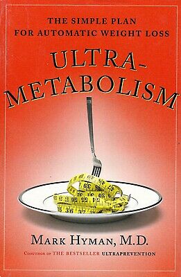Book: Ultra-Metabolism - Mark Hyman MD - 2006 - Scribner