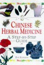 Chinese Herbal Medicine : A Step-by-Step Guide by Helen Thomas