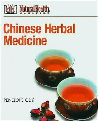 Chinese Herbal Medicine by Penelope Ody