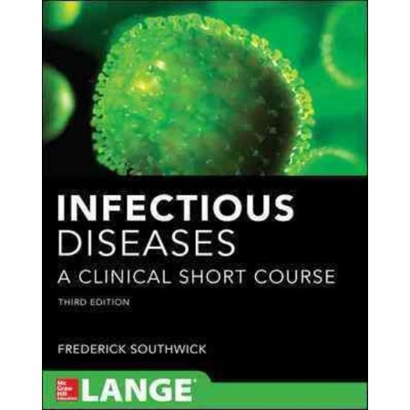 Infectious Diseases: A Clinical Short Course