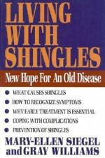 Living with Shingles : The Chronic Condition of the Reactivated Herpes Zoster Vi