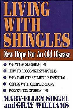 Living with Shingles : The Chronic Condition of the Reactivated Herpes Zoster Vi