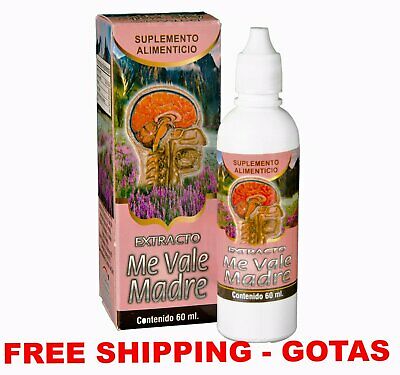 ME VALE MADRE GOTAS 60 mL LIQUID Extract Free Shipping Stress, Insomnia 2 oz